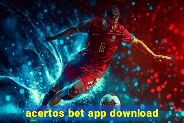 acertos bet app download